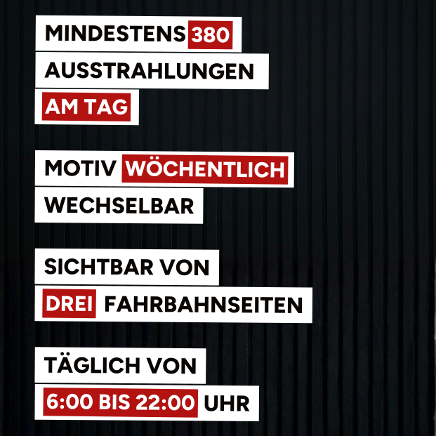 Ihre Werbung – sichtbar, aufmerksamkeitsstark, wirkungsvoll